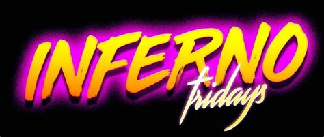 INFERNO FRIDAYS 2024 SEASON LAUNCH .
